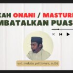 Apakah Onani Menghapuskan Puasa